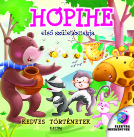Hópihe első születésnapja - Kedves  történetek