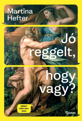 Jó reggelt, hogy vagy? - Typotex Világirodalom