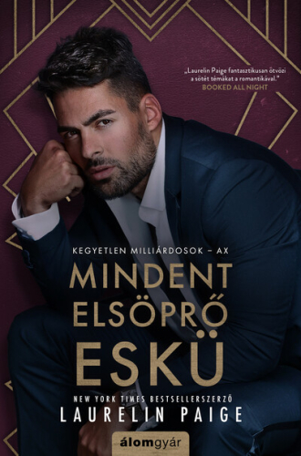 Mindent elsöprő eskü - Kegyetlen milliárdosok 4. - Ax