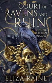 Court of Ravens and Ruins - Hollók és Romlás Udvara (éldekorált)