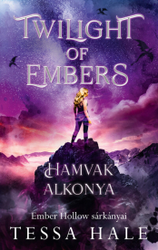 Twilight of Embers - Hamvak Alkonya - Ember Hollow sárkányai (éldekorált)