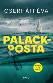 Palackposta - A K.É.Z.-sorozat előzményregénye (új kiadás)