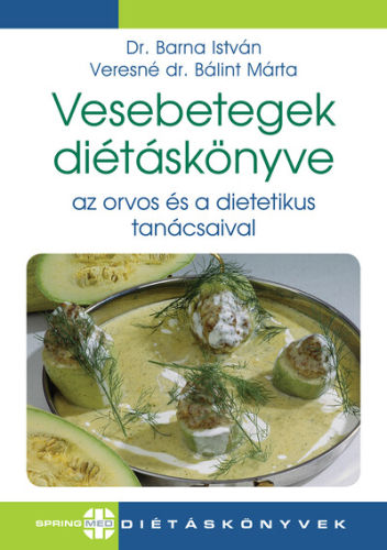 Vesebetegek diétáskönyve (új kiadás) - Az orvos és a dietetikus tanácsaival - Diétás könyvek
