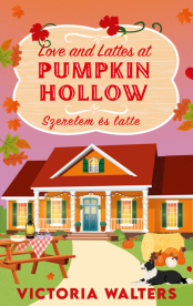 Love and Lattes at Pumpkin Hollow - Szerelem és latte (éldekorált)