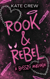 Rook & Rebel - A bosszú angyalai (éldekorált)