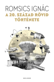 A 20. század rövid története (új kiadás)