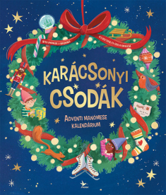 Karácsonyi csodák - Adventi manómese kalendárium §K