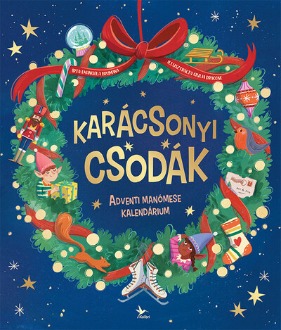 Karácsonyi csodák - Adventi manómese kalendárium §K