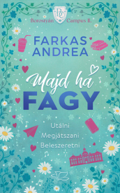 Majd ha fagy - Borostyán Campus-sorozat II. (éldekorált)