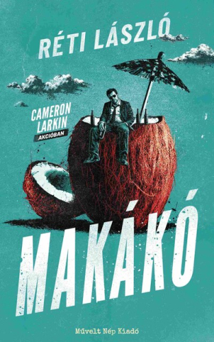 Makákó - Cameron Larkin akcióban