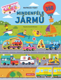 Mindenféle jármű - Matricás füzet - Több mint 350 matricával