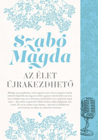 Az élet újrakezdhető - Interjúk és vallomások (új kiadás)