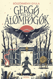 Gergő és az álomfogók (új kiadás)