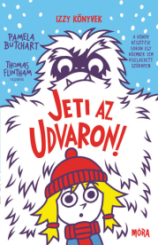 Jeti az udvaron! - Izzy könyvek 6.
