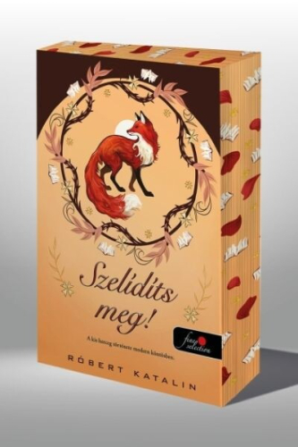 Szelídíts meg! (éldekorált) (új kiadás)