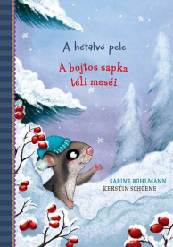 A hétalvó pele - A bojtos sapka téli meséi