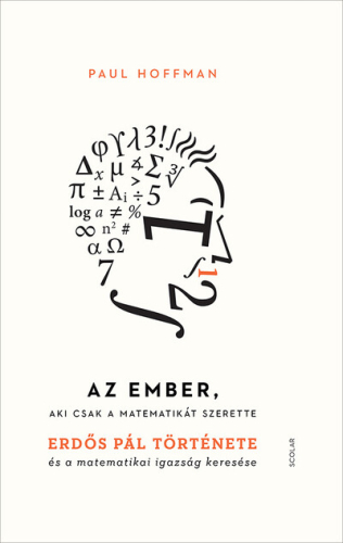 Az ember, aki csak a matematikát szerette (új kiadás)