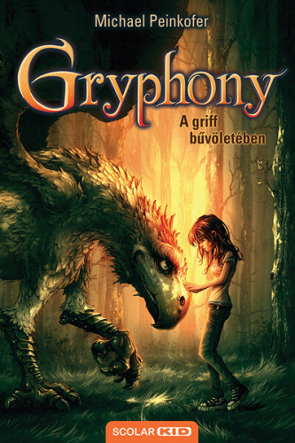 A griff bűvöletében - Gryphony 1. (új kiadás)