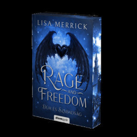 Rage and Freedom - Düh és szabadság - Rage and Freedom 1. (éldekorált)