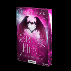 Break and Heal - Törés és gyógyulás - Rage and Freedom 4. (éldekorált)