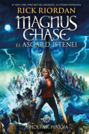 A Holtak Hajója - Magnus Chase és Asgard istenei 3. (puha)