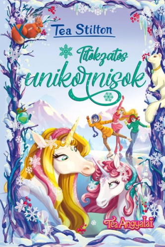 Titokzatos unikornisok - Tea angyalai