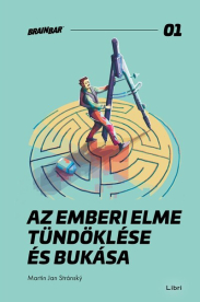 Az emberi elme tündöklése és bukása - Brain Bar Books 01