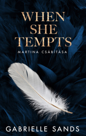 When She Tempts - Martina csábítása (éldekorált)