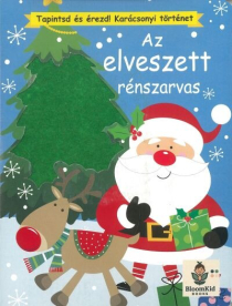 Az elveszett rénszarvas - Tapintsd és érezd! Karácsonyi történet §K