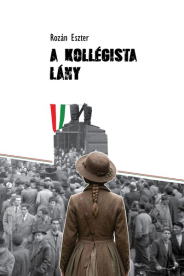A kollégista lány - Életképek az 1950-es évekből