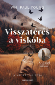 Visszatérés a viskóba - A megváltás útja (éldekorált)