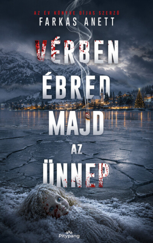 Vérben ébred majd az ünnep