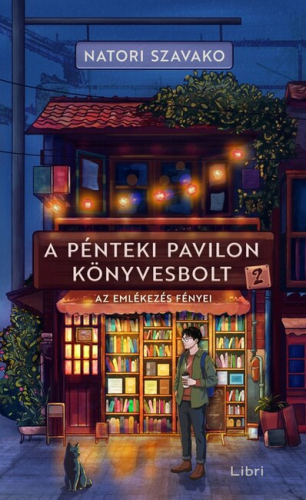 A Pénteki Pavilon könyvesbolt 2. - Az emlékezés fényei
