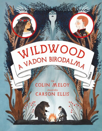 Wildwood 3. - A Vadon birodalma
