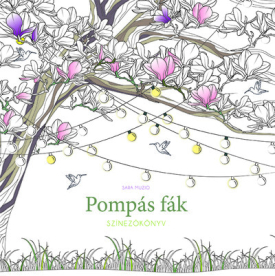 Pompás fák - Színezőkönyv