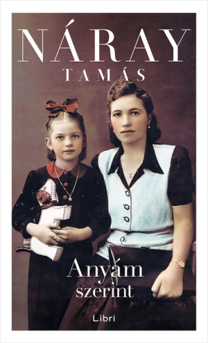 Anyám szerint (új kiadás)