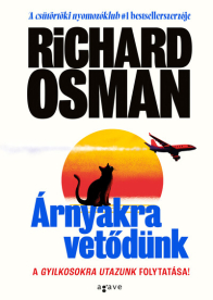 Árnyakra vetődünk - Gyilkosokra utazunk 2.