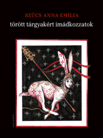 törött tárgyakért imádkozzatok