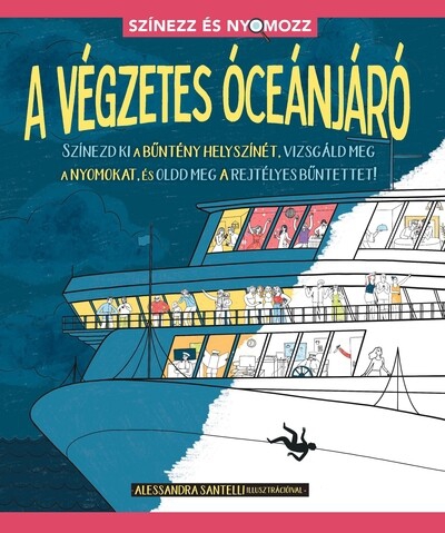 A végzetes óceánjáró - Színezz és nyomozz