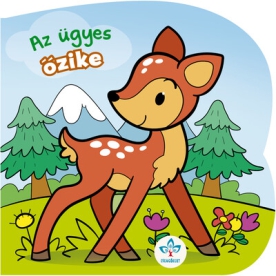Az ügyes őzike - Tipegő mesék
