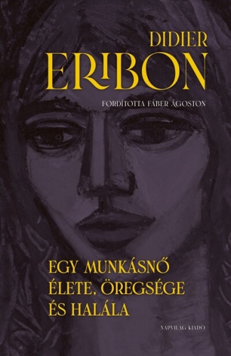 Egy munkásnő élete, öregsége és halála