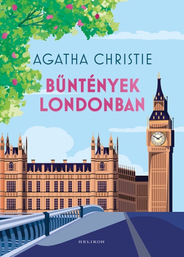 Bűntények Londonban - Tizenkét rejtély Anglia szívéből (új kiadás)
