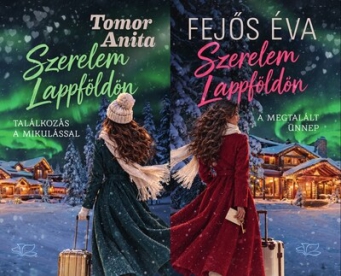 Szerelem Lappföldön - A megtalált ünnep - Találkozás a Mikulással
