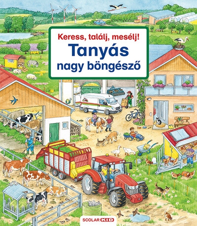 Keress, találj, mesélj! - Tanyás nagy böngésző