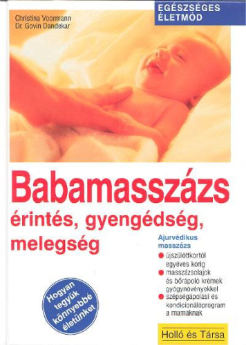 BABAMASSZÁZS /ÉRINTÉS, GYENGÉDSÉG, MELEGSÉG