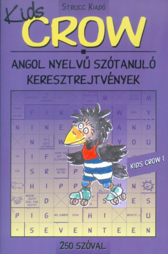 Crow Kids 1. /Angol nyelvű szótanító keresztrejtvények - 250 szóval